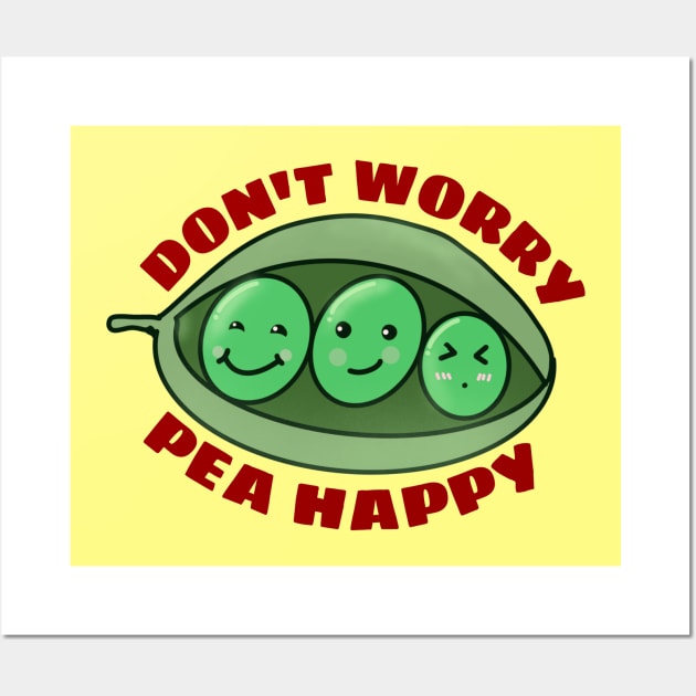 Don't Worry Pea Happy | Peas Pun Wall Art by Allthingspunny